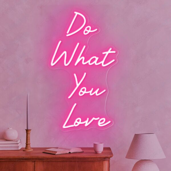 A glowing neon sign with the phrase 'Do What You Love' in vibrant colors, evoking motivation and positivity.